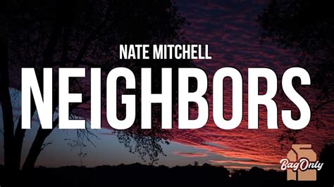 neighbors lyrics|More.